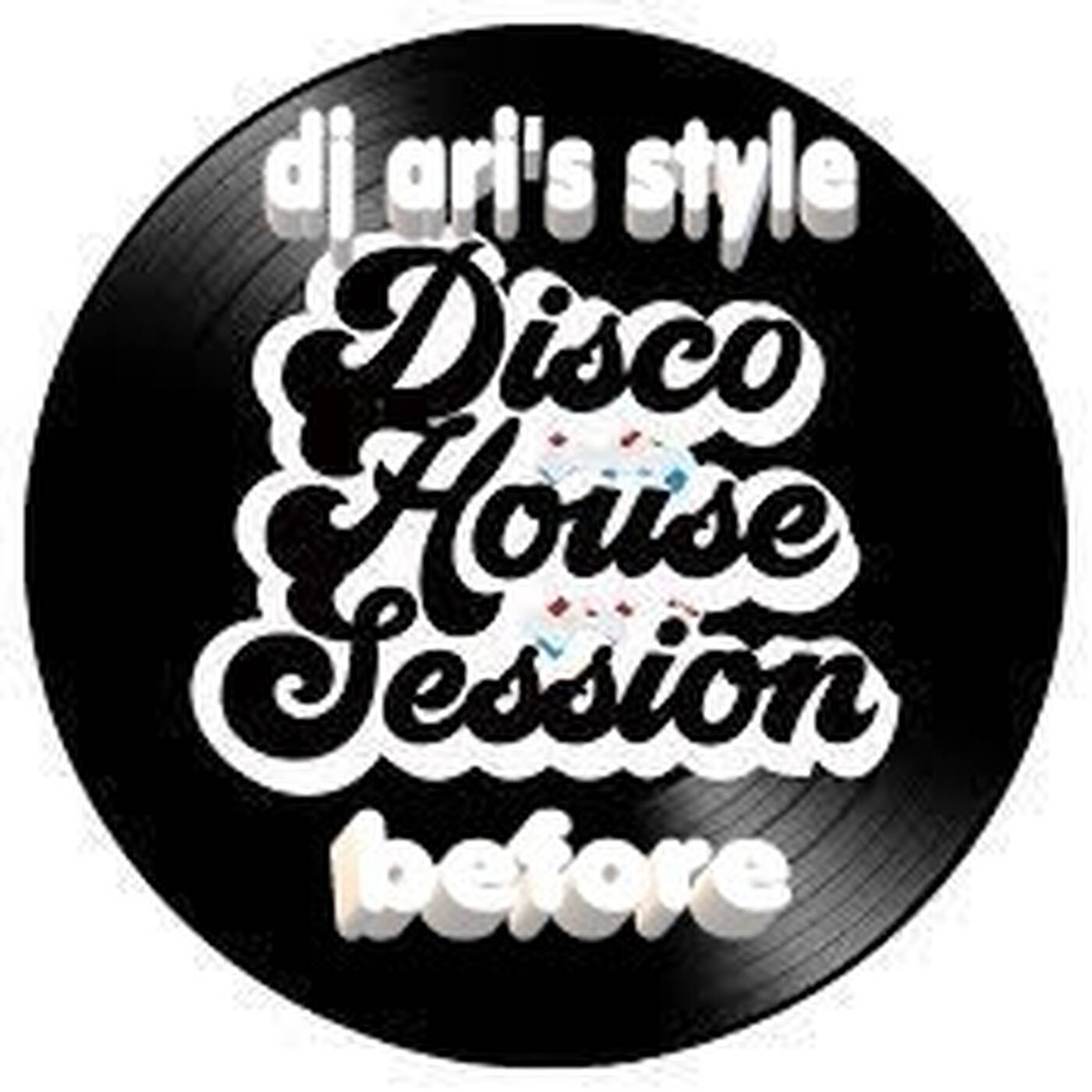 DJ ARI'S STYLE #BEFORE &FUNKY DISCO HOUSE#2023 episode artwork