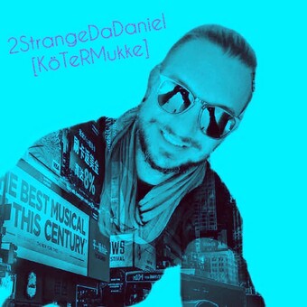 2StrangeDaDaniel (Daniel Schalk)