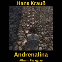 Andrenalina (Neu) by Hans Krauß