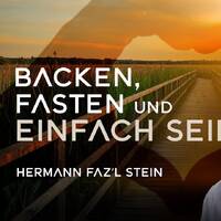 Backen, Fasten und einfach Sein (DAS URKORN) – Hermann Faz´l Stein by NuoFlix