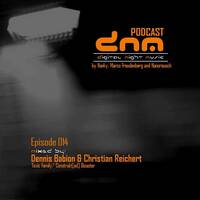 Digital Night Music Podcast 14 by Dennis Babion & Christian Reichert by Toxic Family