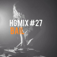 Hypnotic Groove Mix #27 - Bail by Hypnotic Groove