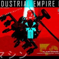 Dj Alex Strunz @ Industrial Empire III SET EBM - 31-01-2014 - OFICIAL by Dj Alex Strunz