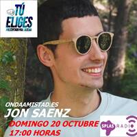 ONDAAMISTAD:-427 "TU ELIGES"- 427 (SELECCIONA JON SAEZ DE SPLAS RADIO)(20.oct..2024_) by ONDAAMISTAD