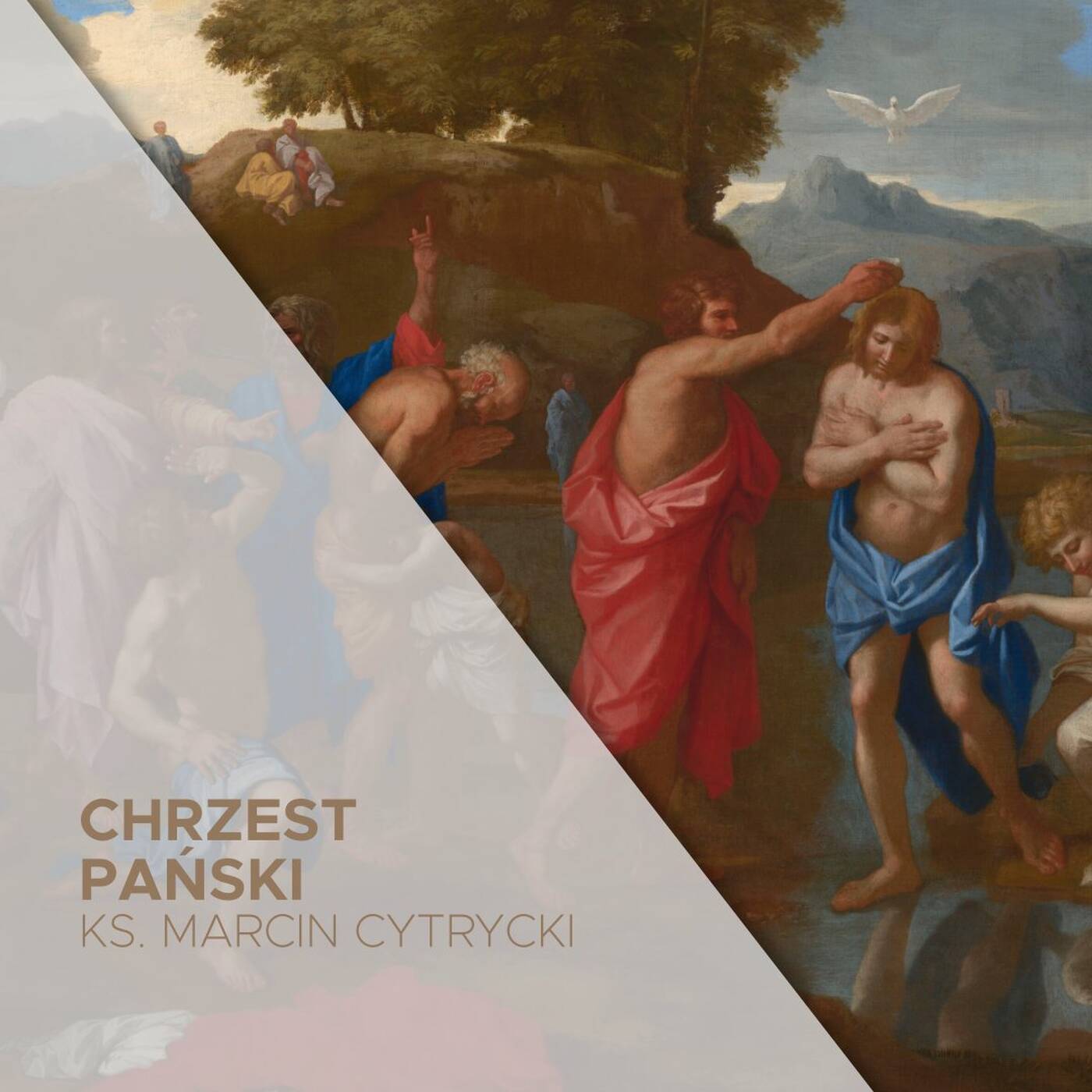 Niedziela Chrztu Pańskiego (11.01.2026) - Aby życie mogło się objawiać - ks. Marcin Cytrycki