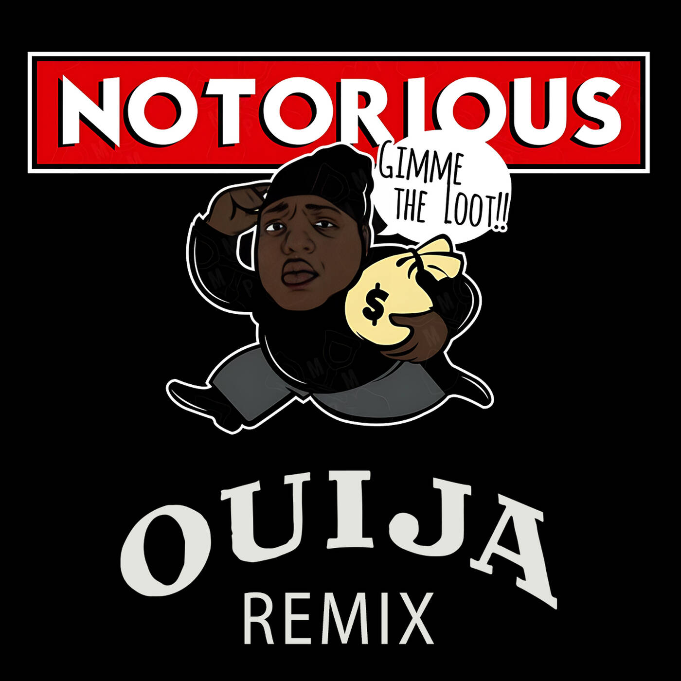 Gimme The Loot (Remix)