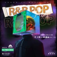 R&amp;B POP MIXTAPE by Fred Max
