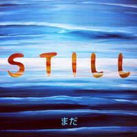  S T I L L by SIR REAL
