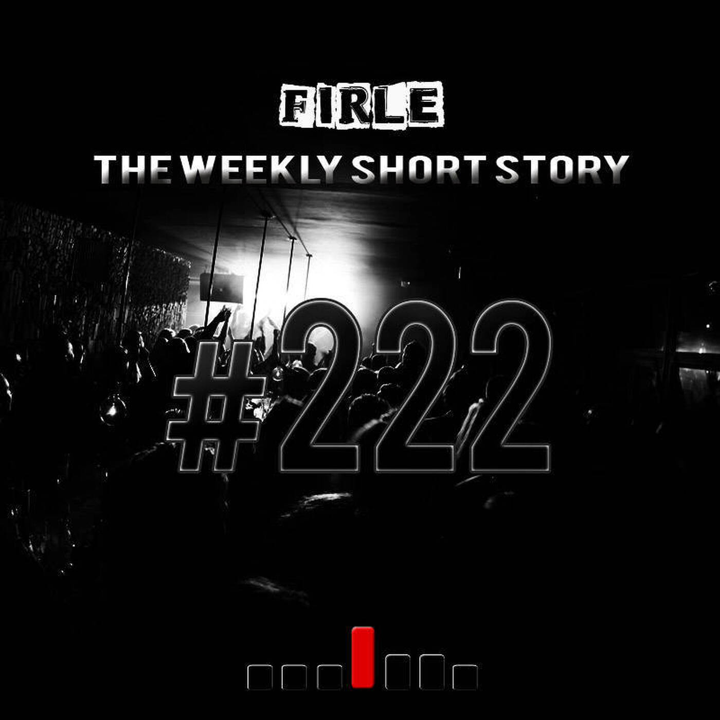 Firle - The weekly short story #222 episode artwork