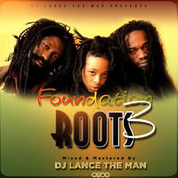 BEST OF ROOTS REGGAE MIX 2021 - FOUNDATION ROOTS MIX DJ LANCE THE MAN by Haniel