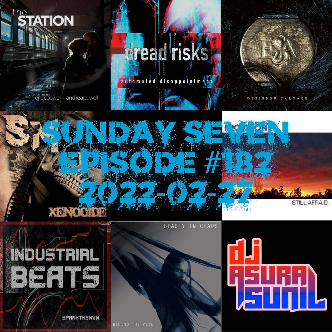 DJ AsuraSunil's Sunday Seven Mixshow #182 - 20220227 episode artwork