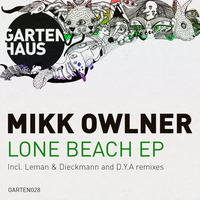 Mikk Owlner - Nikki Bitch (Original Mix) by Gartenhaus