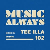 E102 Music Always x Tee illa by Music Always
