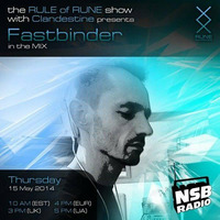 Rule of Rune 034 (05.15.2014) - Fastbinder In The Mix by Clandestine