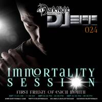 DJeff - Immortality Session 024 by DJeff Renaud