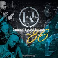 KnightSA89 &amp; Masterband Blissfull - Deeper Soulful Sounds Vol.86 (Lets Vocal &amp; Instru It Up) by Knight SA
