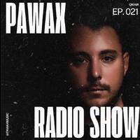 Pawax Radio Show 021 by Pawax