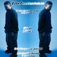 [Industrial Techno] Indominex - Tribute To.. SLV (DE) - 29 August 2026 by Ramteam™® Records
