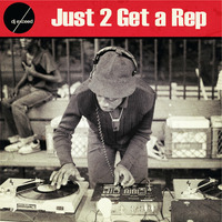 DJ EXCEED - Just 2 Get a Rep (2014) by Dj Exceed