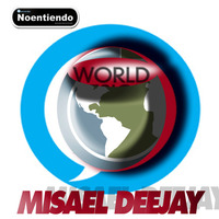 World #MISAEL DEEJAY #Noentiendo records ref #198 by Misael Lancaster Giovanni