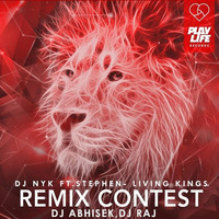 DJ NYK Ft. Stephen - Living Kings ( Dj Abhisek,Dj Raj Remix ) by Dj Abhisek