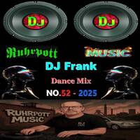 DJ Frank Dance Mix NO.52-2025 by DJ Nineteen Seventy One