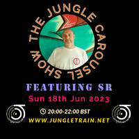 DJ Darkspin - The Jungle Carousel Show #75 (Jungletrain.net) Ft. SR 18th June 2023 by darkspin