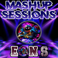 The Mashup Sessions Vol 1 by Ultraxian