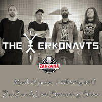 THE ERKONAUTS l'interview - ZanZanA Live Streaming Show - mardi 05 janvier 2021 by ZanZanA & Jwajem Metal Podcast