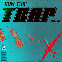 [BOT:044] Echo Pusher - Run Tha Trap Vol. 02 by Echo Pusher