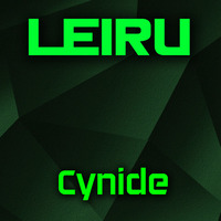 Leiru- Cynide (Preview) by DJ LEIRU