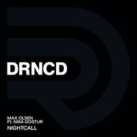 Max Olsen Feat. Nika Dostur - Nightcall (Original Mix) (PREVIEW) by Drenched Records