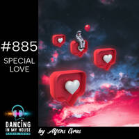 Dancing In My House Radio Show #885 (12-02-26) Special Love. by Dancing In My House