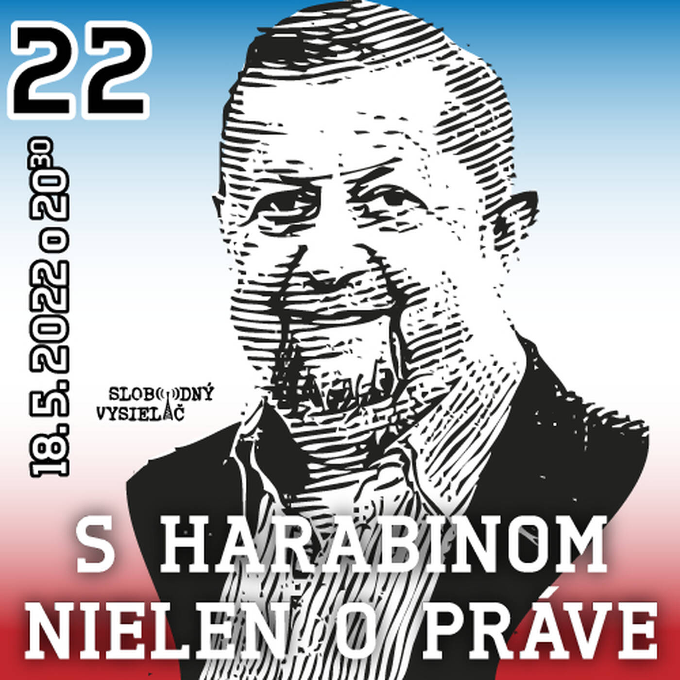 S Harabinom nielen o prave 22 - 2022-05-18 episode artwork