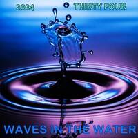 2024 THIRTY FOUR - Waves in the Water by Flipp Flipp