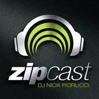 zipCAST Episode 67 :: Presented By Nick Fiorucci by Nick Fiorucci :: ALL HOUSE