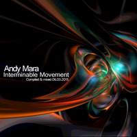 Andy Mara - Interminable Movement by Hair Band Drop-Out