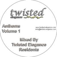 Twisted Elegance Anthems