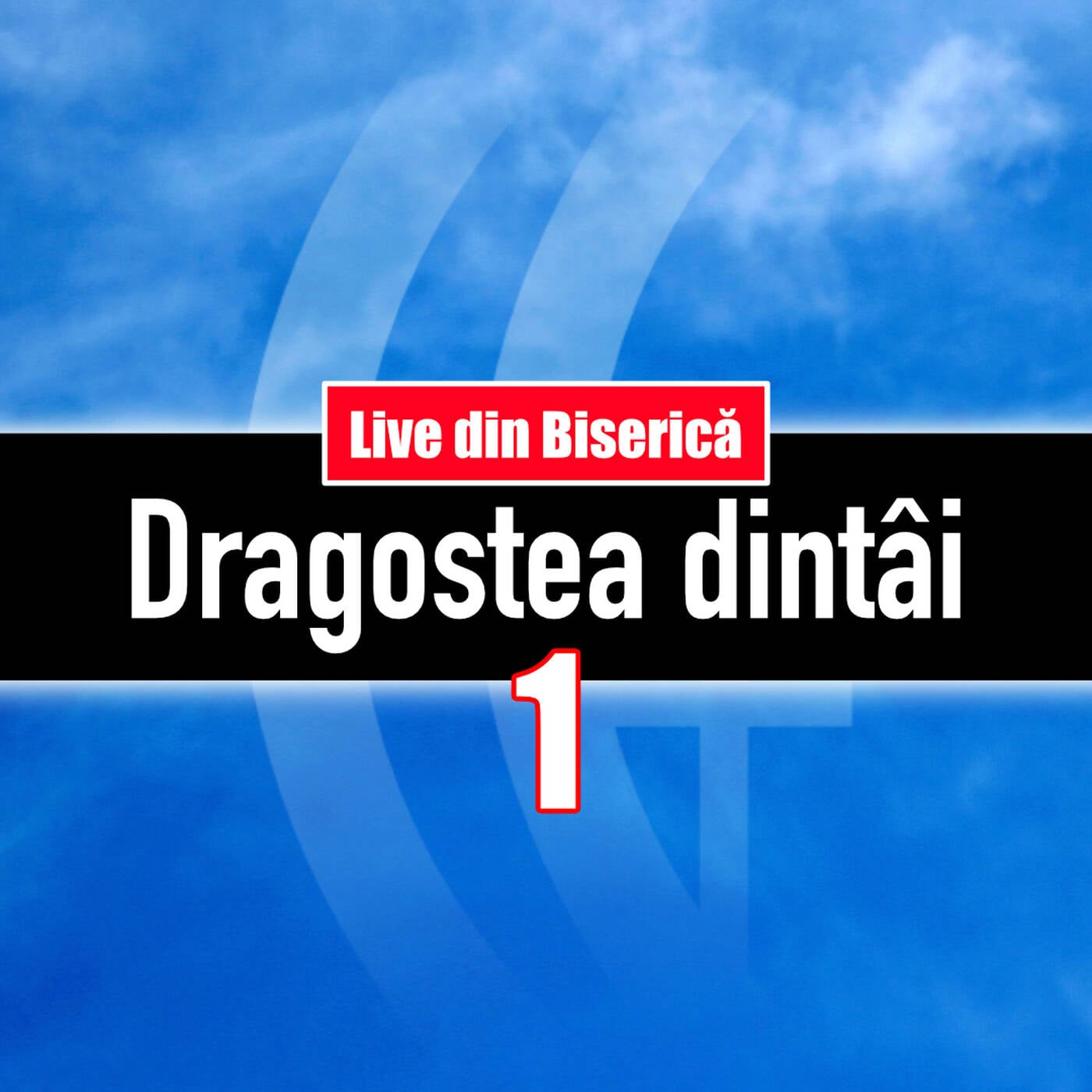 Dragostea dintâi - I episode artwork