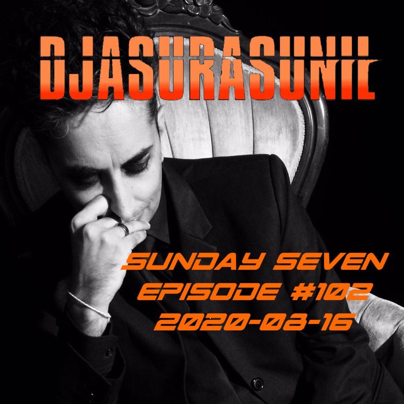 DJ AsuraSunil's Sunday Seven Mixshow #102 - 20200816 episode artwork