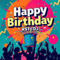 Happy birthday Rstcdj Underground Sessions Party by Rstcdj Underground Sessions