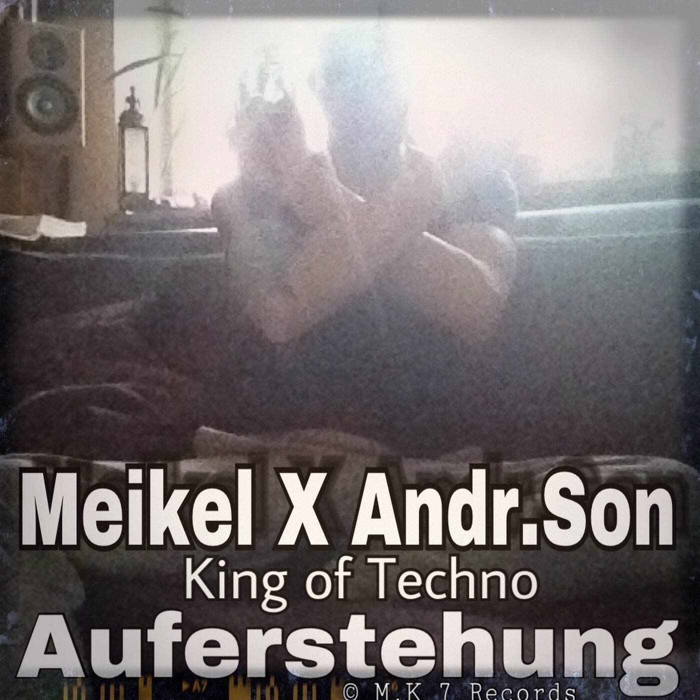 Auferstehung / Meikel X Andr.Son King of Techno / 1.89 GB