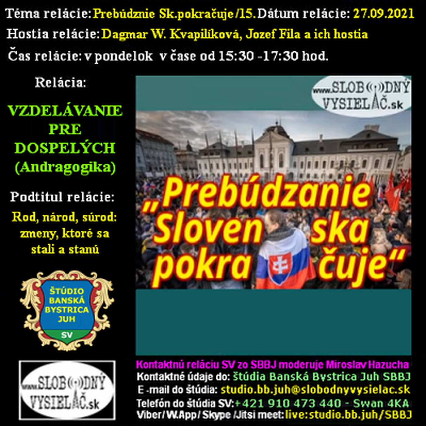 Vzdelávanie pre dospelých 267 - 2021-09-27 Prebúdzanie Slovenska pokračuje (15.) episode artwork