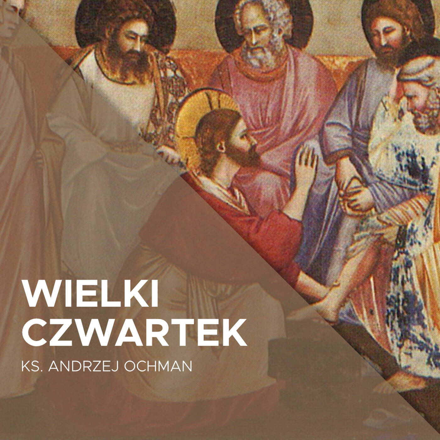 09.04.2020 - Wielki Czwartek - ks. Andrzej Ochman episode artwork
