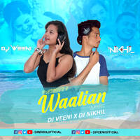 WAALIAN (REMIX) - DJNIKHIL X DJVEENI by DJ Nyx