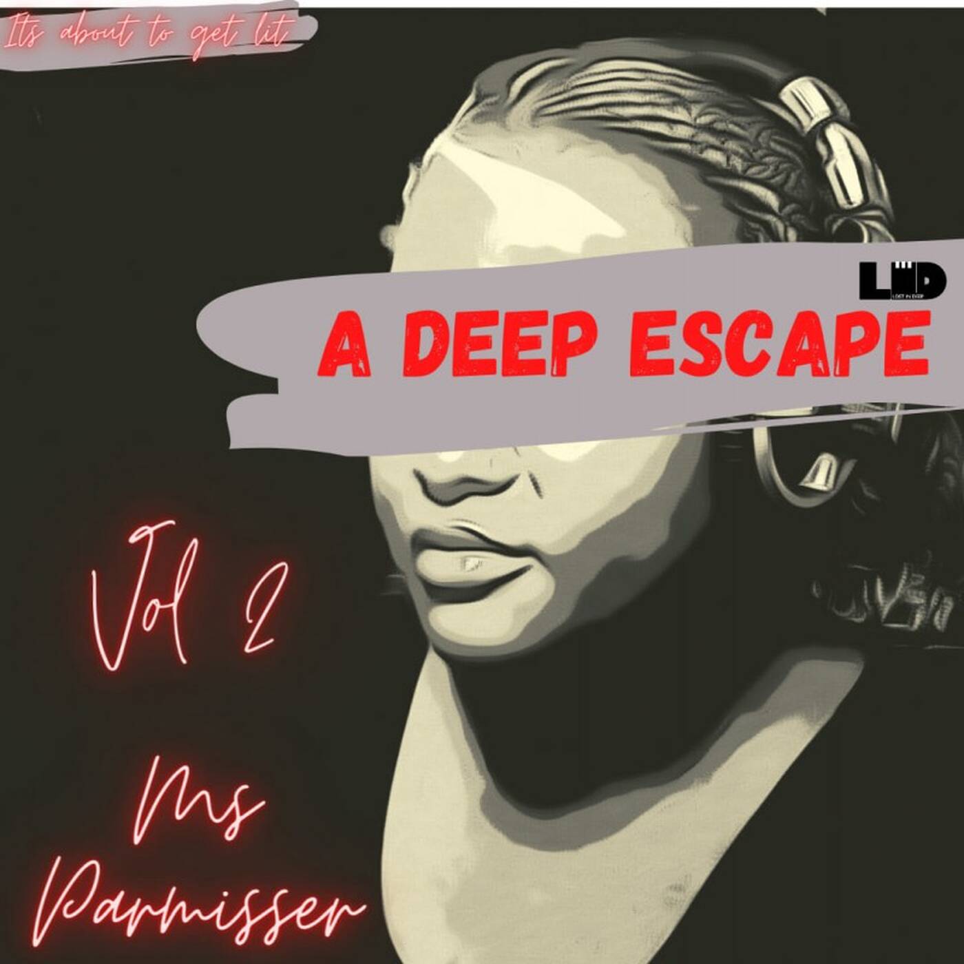 A Deep Escape Vol2 By Ms Parmisser episode artwork