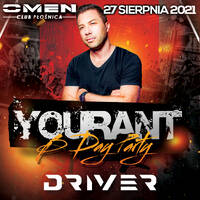 DRIVER @ OMEN CLUB PŁOŚNICA - YOURANT B-DAY PARTY - 27.08.2021 - by OMEN CLUB