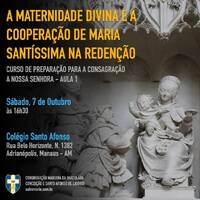 Consagração 23 #1 - A Maternidade Divina e a Cooperação de Maria na Redenção by Congregação Mariana da Imaculada Conceição e Santo Afonso de Ligório