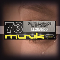 Drassyk & Julio Posadas Feat. Leyla Montes - Llorando (previa) by Julio Posadas