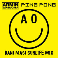 Armin van Buuren - Ping Pong [Hardwell mix] (Dani Masi Sunlife mix) FREE DOWNLOAD by Dani Masi